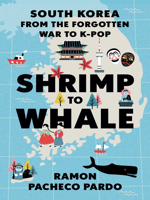 Title details for Shrimp to Whale by Ramon Pacheco Pardo - Available